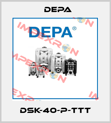 DSK-40-P-TTT Depa