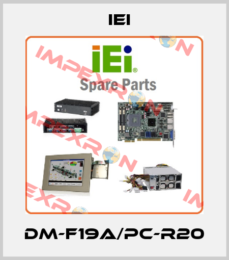 DM-F19A/PC-R20 IEI