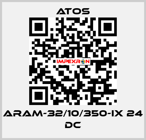 ARAM-32/10/350-IX 24 DC Atos