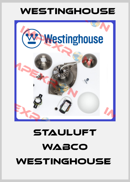 STAULUFT WABCO WESTINGHOUSE  Westinghouse