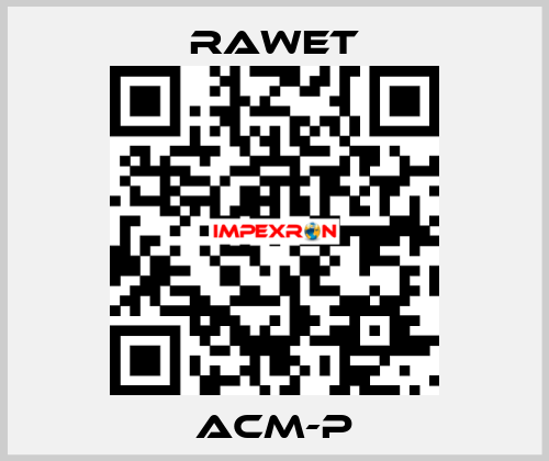 ACM-P Rawet