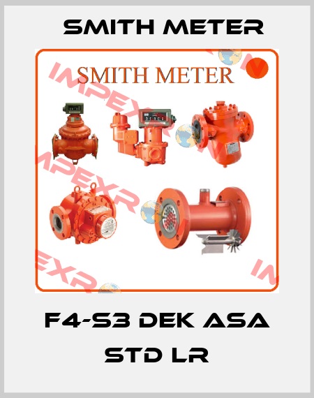F4-S3 DEK ASA STD LR Smith Meter