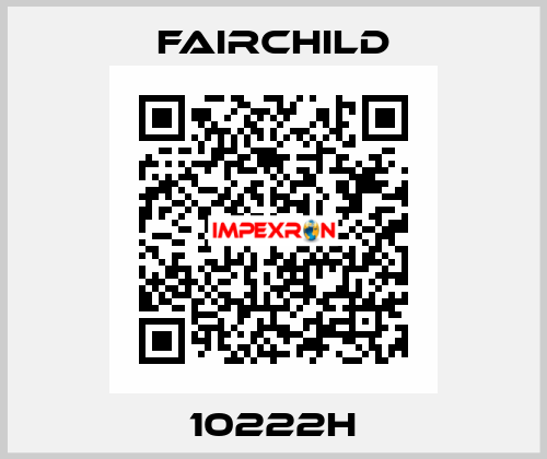 10222H Fairchild