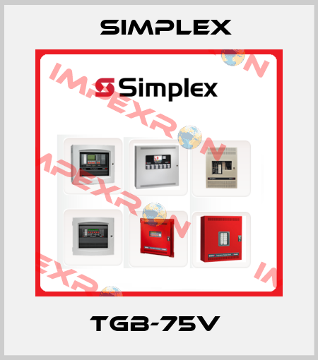 TGB-75V  Simplex