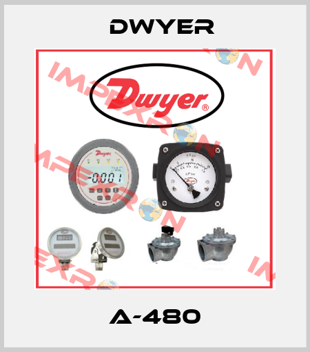 A-480 Dwyer