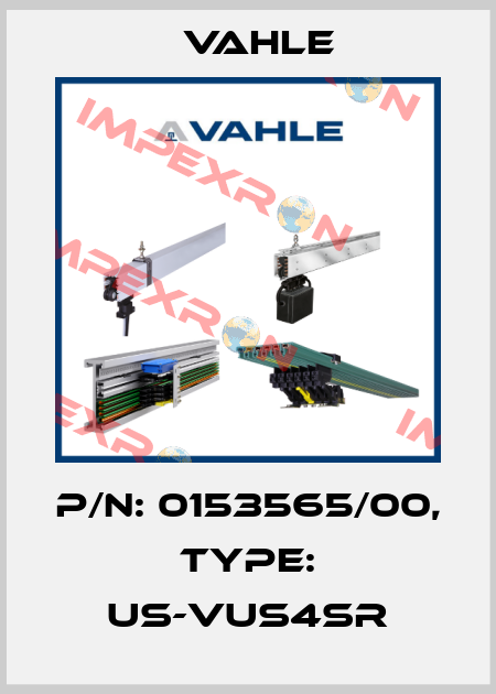 P/n: 0153565/00, Type: US-VUS4SR Vahle
