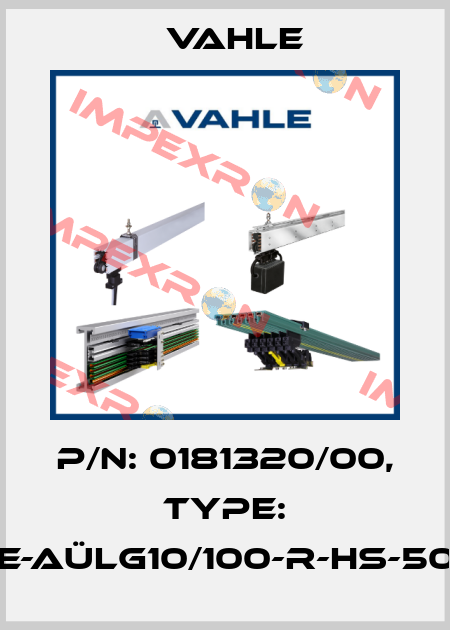 P/n: 0181320/00, Type: UE-AÜLG10/100-R-HS-500 Vahle