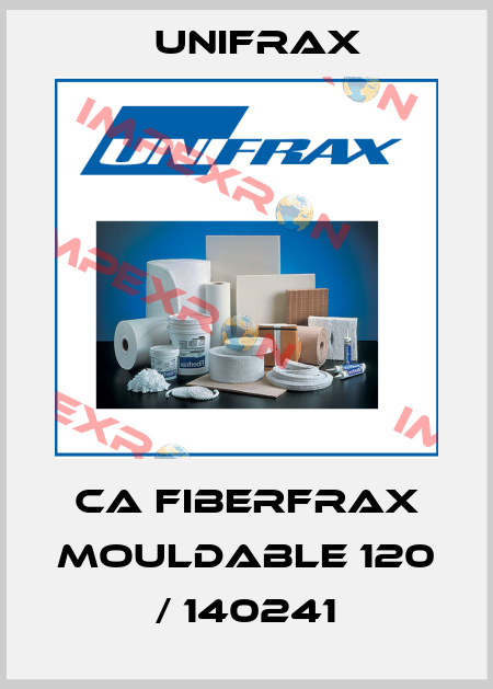 CA FIBERFRAX MOULDABLE 120 / 140241 Unifrax