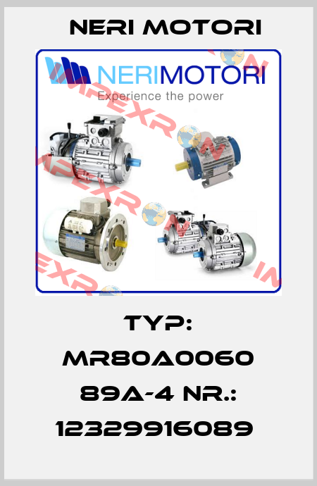 TYP: MR80A0060 89A-4 NR.: 12329916089  Neri Motori