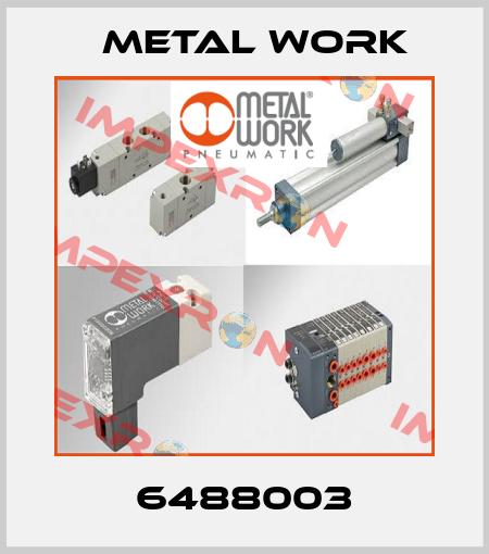 6488003 Metal Work