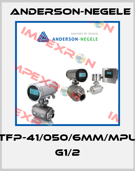 TFP-41/050/6mm/mpu G1/2 Anderson-Negele