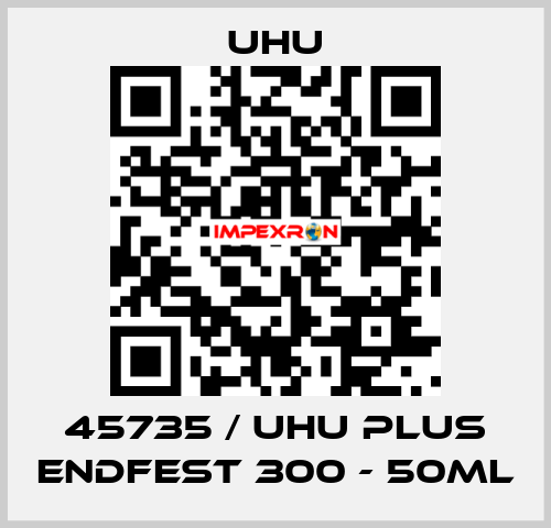 45735 / UHU Plus Endfest 300 - 50ml UHU