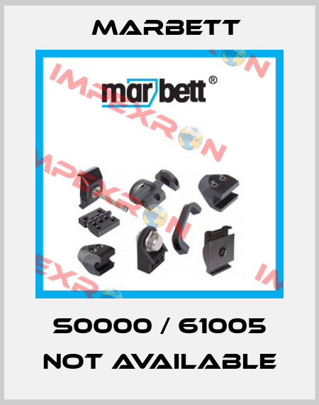 S0000 / 61005 not available Marbett