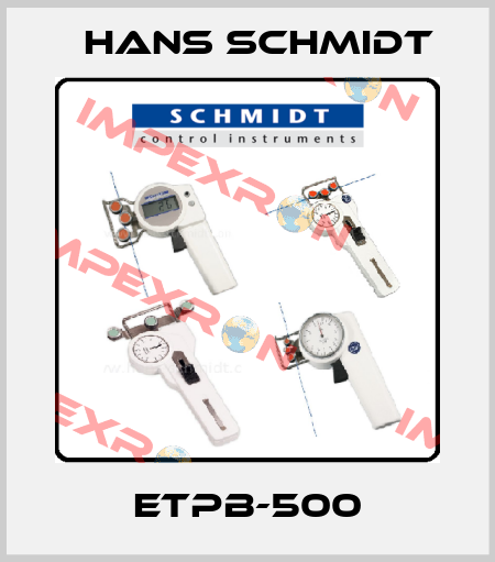 ETPB-500 Hans Schmidt