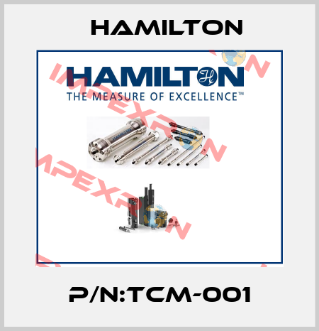 P/N:TCM-001 Hamilton