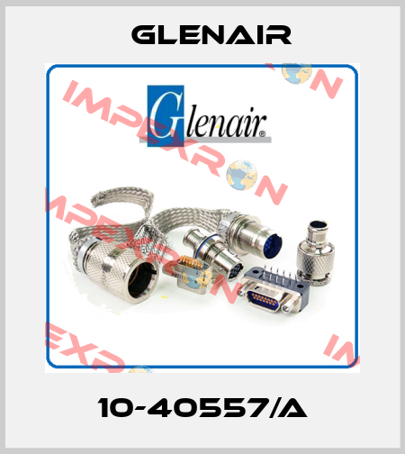 10-40557/A Glenair