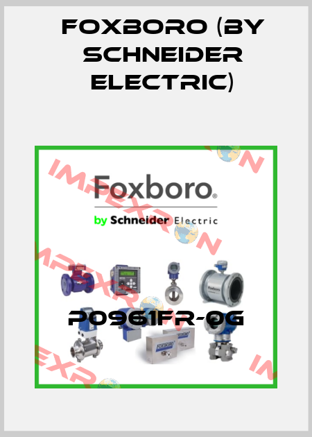 P0961FR-0G Foxboro (by Schneider Electric)