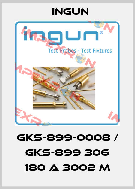 GKS-899-0008 / GKS-899 306 180 A 3002 M Ingun