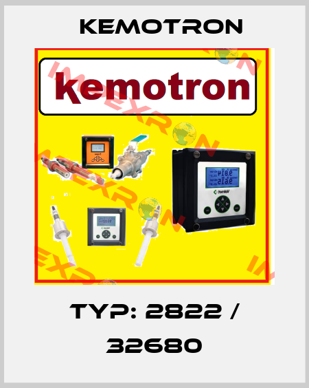 TYP: 2822 / 32680 Kemotron