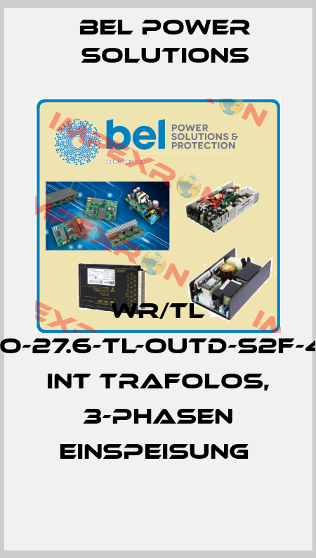 WR/TL TRIO-27.6-TL-OUTD-S2F-400 INT TRAFOLOS, 3-PHASEN EINSPEISUNG  Bel Power Solutions