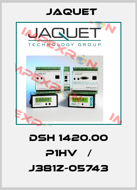 DSH 1420.00 P1HV   / J381Z-05743 Jaquet