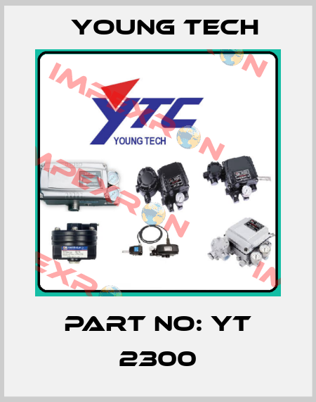 part no: YT 2300 Young Tech