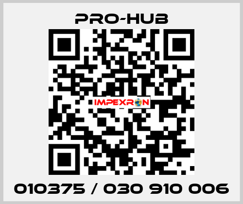 010375 / 030 910 006 Pro-Hub