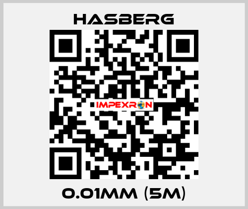 0.01mm (5m) Hasberg