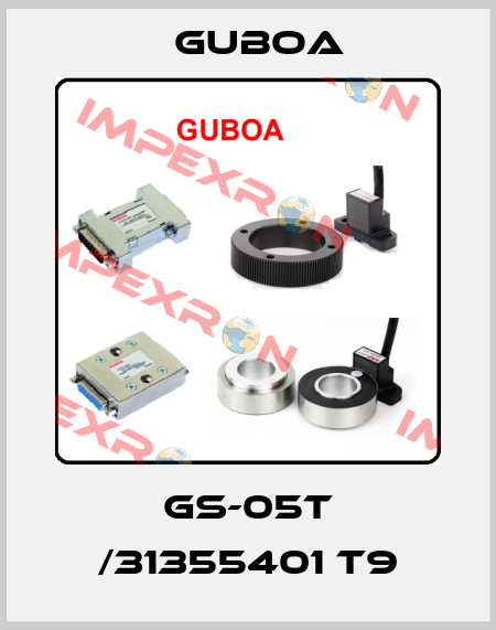 GS-05T /31355401 T9 Guboa