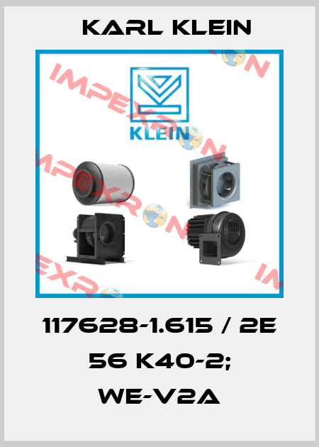 117628-1.615 / 2E 56 K40-2; WE-V2A Karl Klein