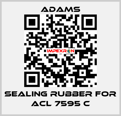 Sealing rubber for ACL 7595 C ADAMS