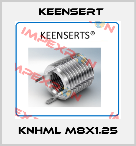 KNHML M8X1.25 Keensert