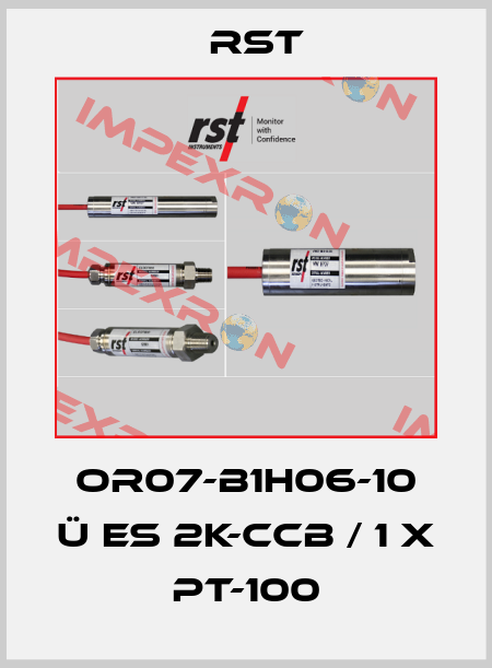 OR07-B1H06-10 Ü ES 2K-CCB / 1 X PT-100 Rst
