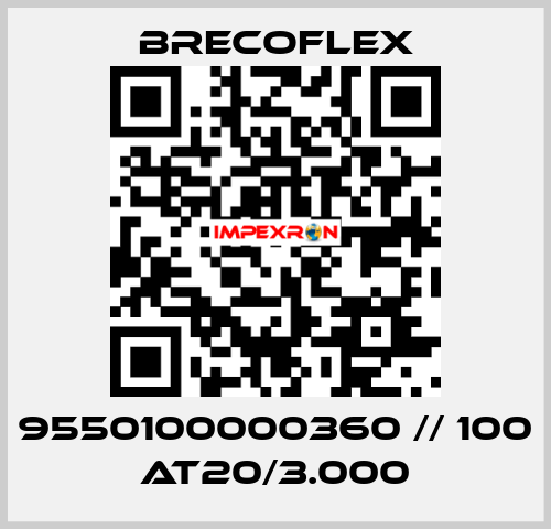 9550100000360 // 100 AT20/3.000 Brecoflex