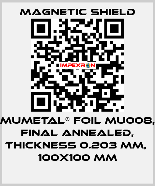 MuMETAL® foil MU008, final annealed, thickness 0.203 mm,  100x100 mm Magnetic Shield