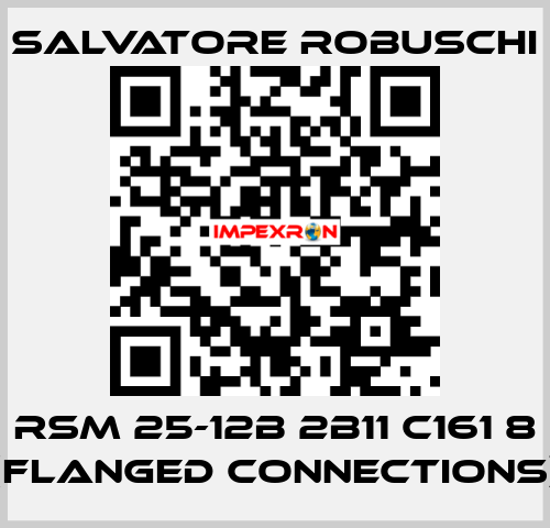 RSM 25-12B 2B11 C161 8 (flanged connections) SALVATORE ROBUSCHI