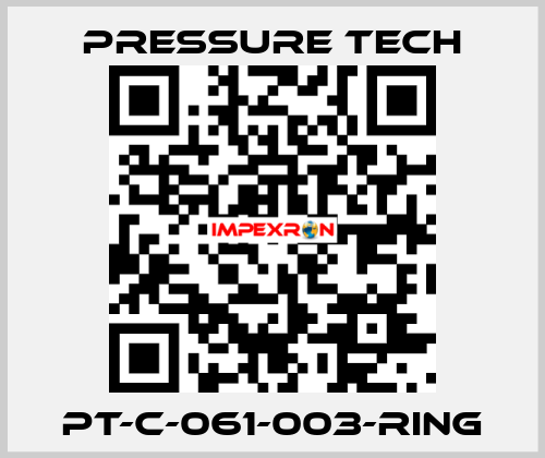 PT-C-061-003-RING Pressure Tech