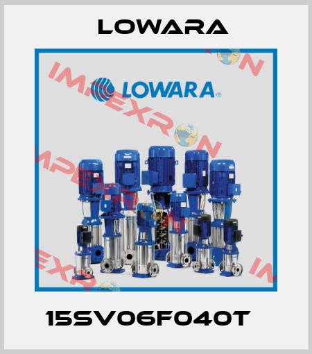 15SV06F040T   Lowara