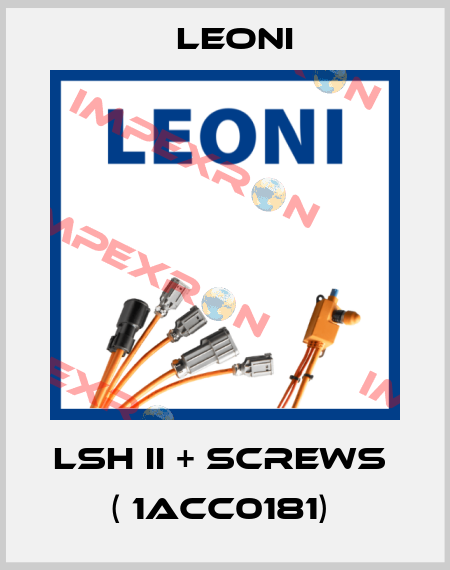 LSH II + SCREWS  ( 1ACC0181)  Leoni