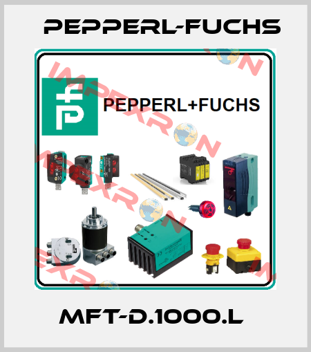 MFT-D.1000.L  Pepperl-Fuchs