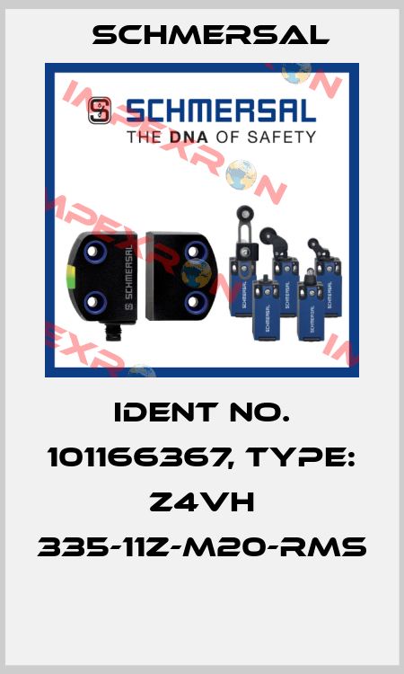 Ident No. 101166367, Type: Z4VH 335-11Z-M20-RMS  Schmersal