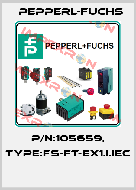 P/N:105659, Type:FS-FT-EX1.I.IEC  Pepperl-Fuchs