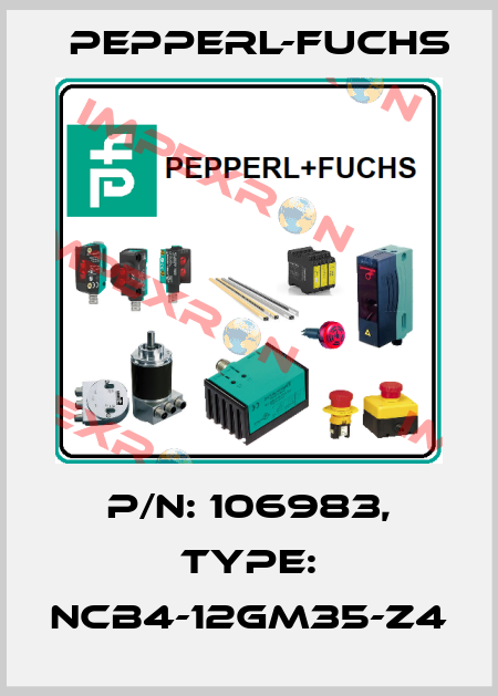 p/n: 106983, Type: NCB4-12GM35-Z4 Pepperl-Fuchs