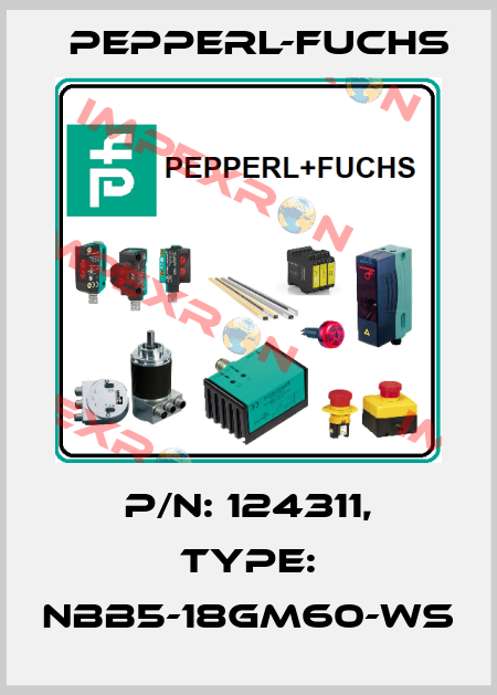 p/n: 124311, Type: NBB5-18GM60-WS Pepperl-Fuchs