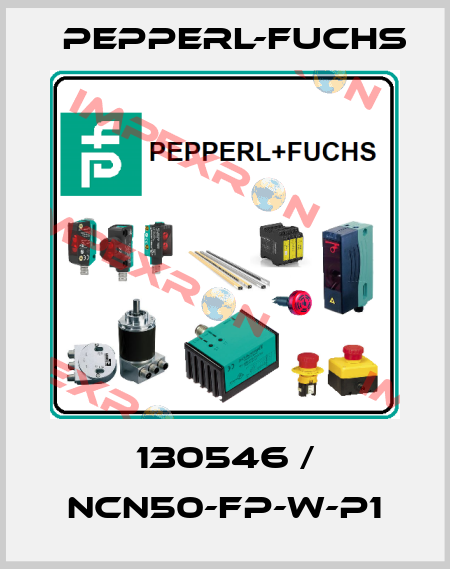 130546 / NCN50-FP-W-P1 Pepperl-Fuchs