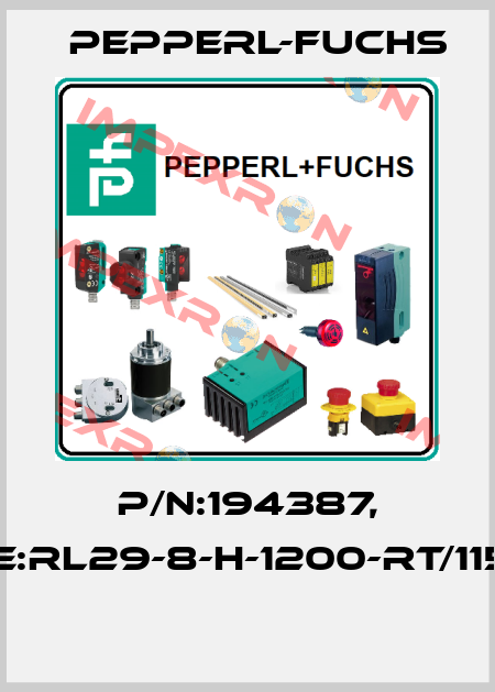 P/N:194387, Type:RL29-8-H-1200-RT/115/136  Pepperl-Fuchs