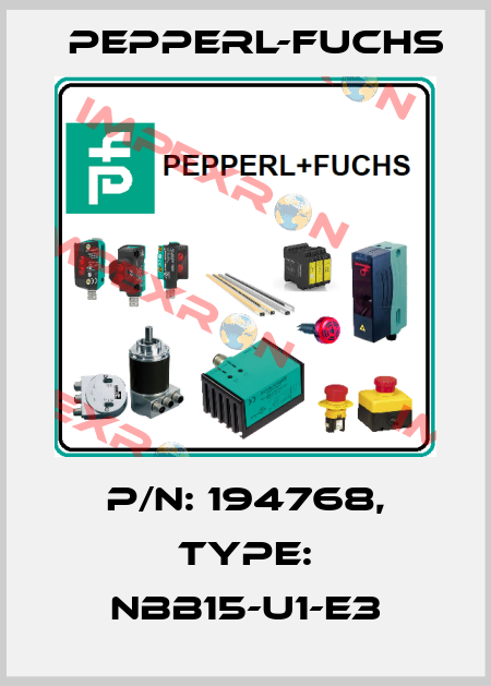 p/n: 194768, Type: NBB15-U1-E3 Pepperl-Fuchs