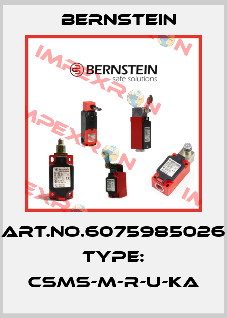 Art.No.6075985026 Type: CSMS-M-R-U-KA Bernstein