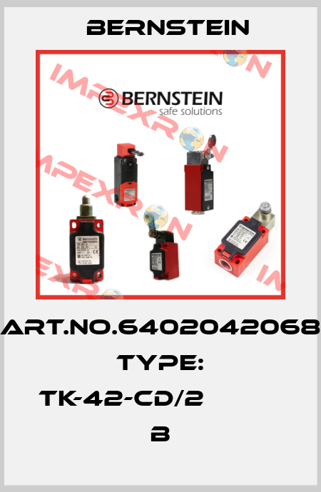 Art.No.6402042068 Type: TK-42-CD/2                   B Bernstein