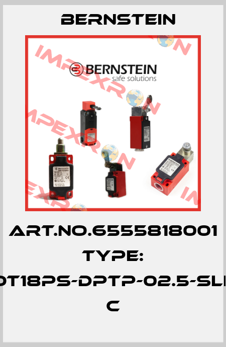 Art.No.6555818001 Type: OT18PS-DPTP-02.5-SLE         C Bernstein